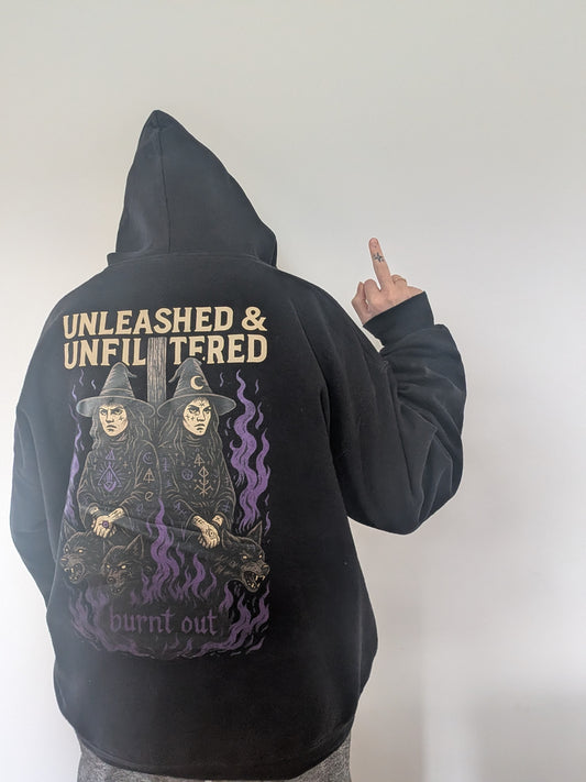 Unleashed & Unfiltered Burnt Out Hoodie