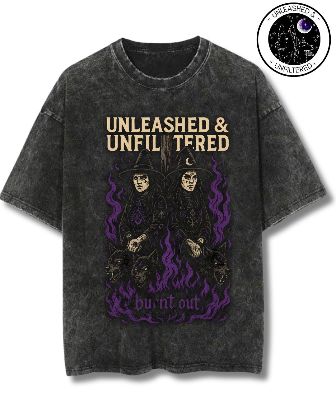Unleashed & Unfiltered Burnt Out Tee